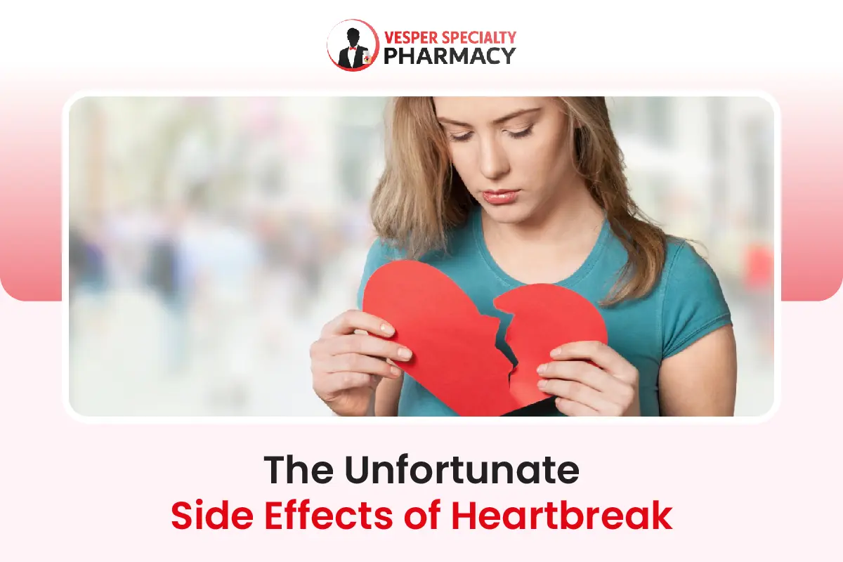 Side Effects of Heartbreak